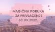 MAGIČNA PORUKA ZA PRIVLAČENJE 30.90. 2022..jpg