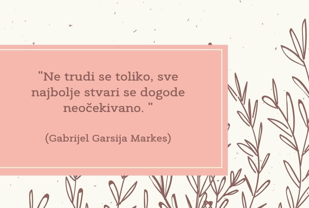 Volim te ne zbog onoga što jesi, već zbog onoga što jesam kad sam s tobom. (12)