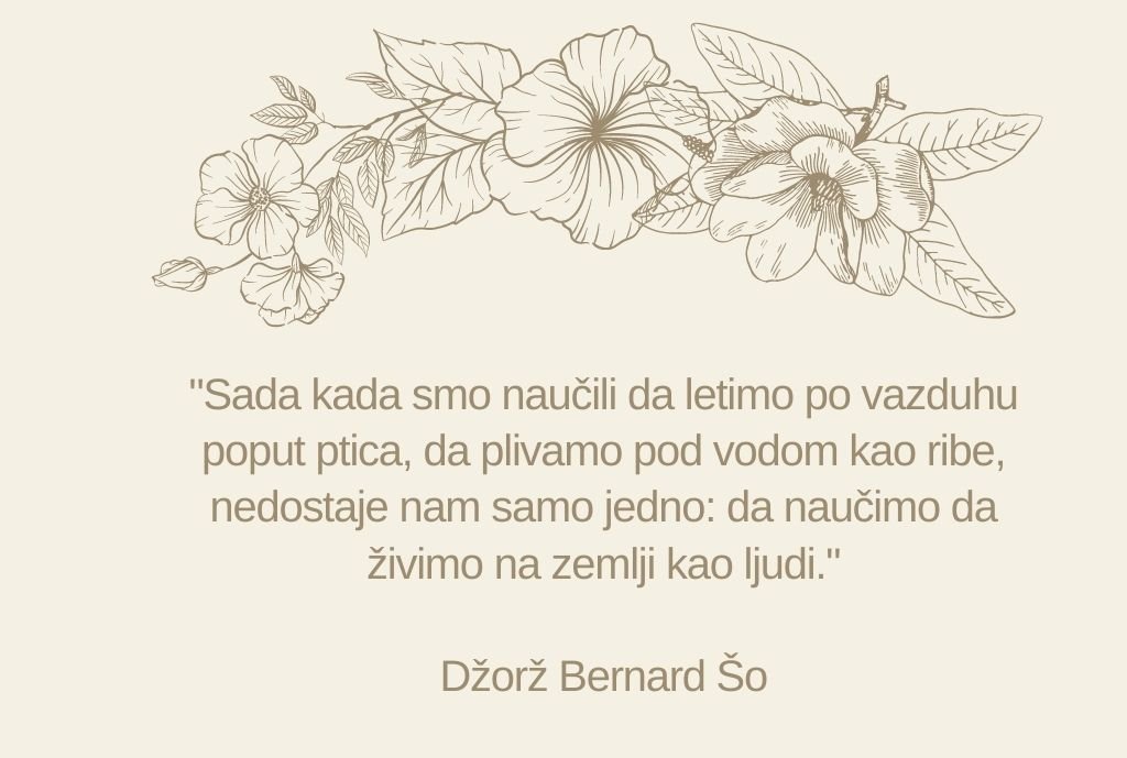 Zapamtite sve što se novcem može kupiti već je jeftino! Džorž Bernard Šo (3)