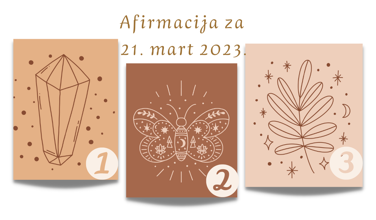 Afirmacija za utorak 21. mart 2023.png