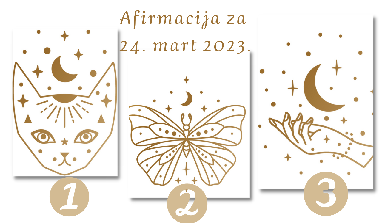 Afirmacija za petak 24. mart 2023.