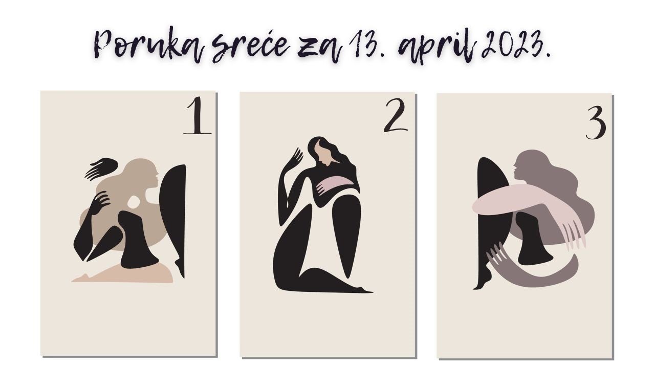 Poruka sreće za 13 april 2023 godine.