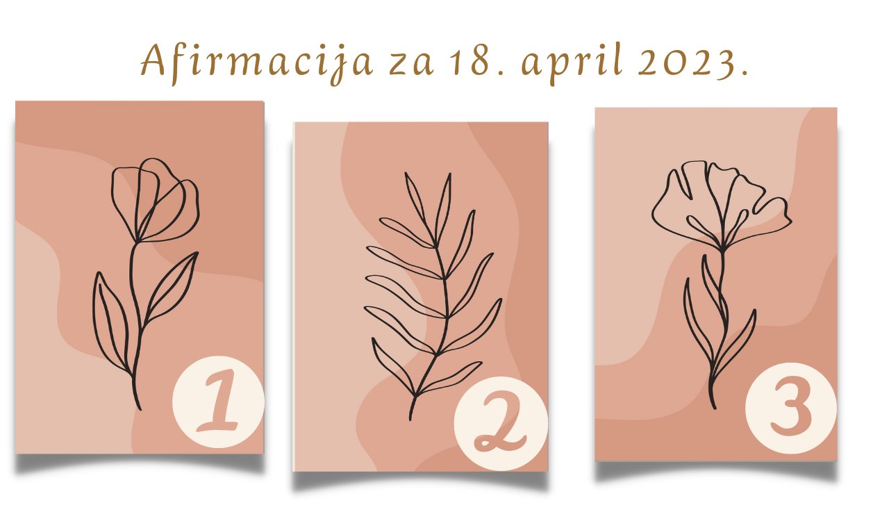 Afirmacija i poruka za ljubav 18 april 2023 godine.jpg