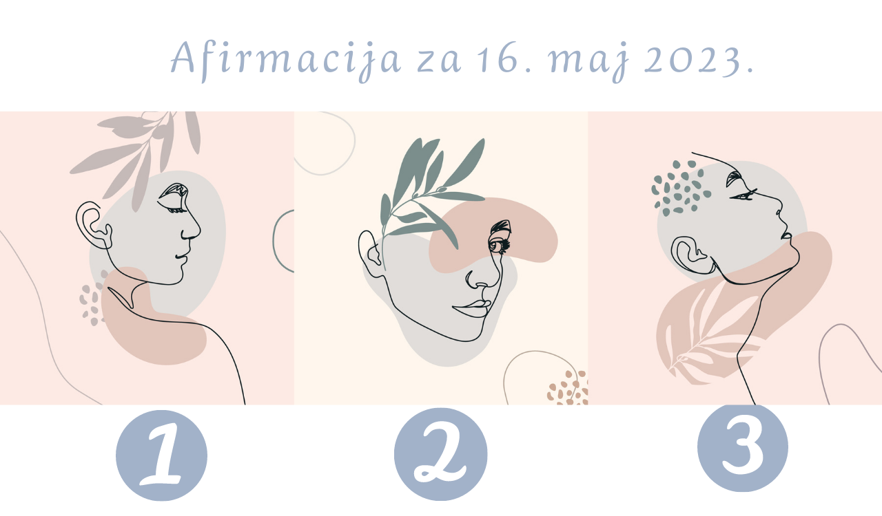 Afirmacija i poruka za 16. maj 2023. godine.png