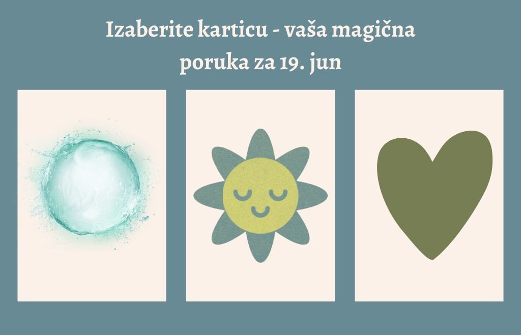 Izaberite karticu i pročitajte poruku za 19 jun.jpg