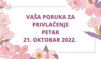 MAGIČNA PORUKA ZA PRIVLAČENJE 20. 10. 2022. (3).jpg
