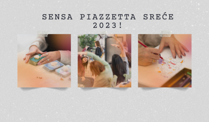 Sensa Piazzetta sreće 2023.