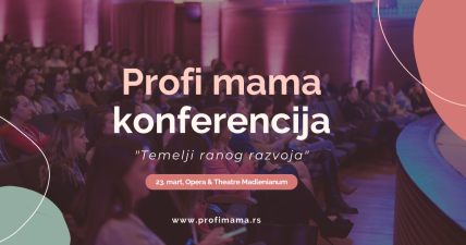Profi mama konferencija - Temelji ranog razvoja.png