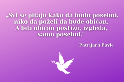 „Svi sepitaju kako da buduposebni, niko da poželi da bude običan. A biti običanpostižu, izgleda, samo posebni.“ (1).png