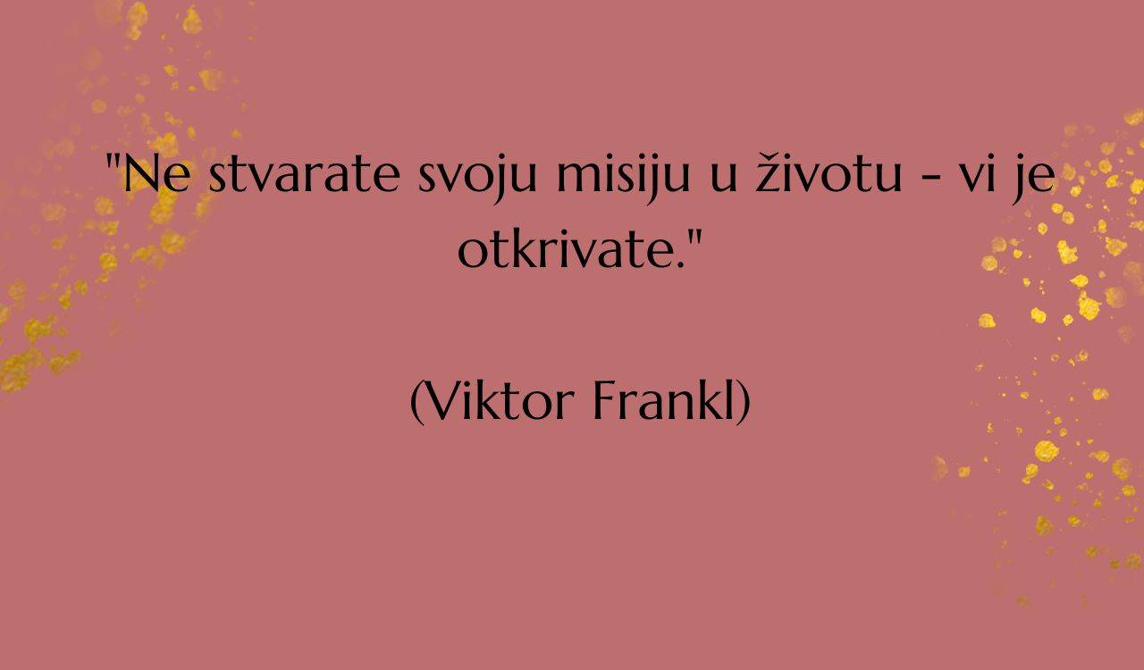 Citati psihijatar Viktor Frankl (9).jpg