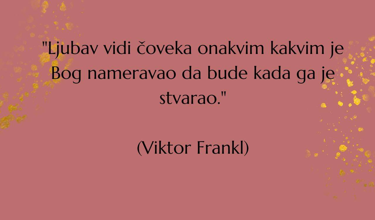 Citati psihijatar Viktor Frankl (6).jpg