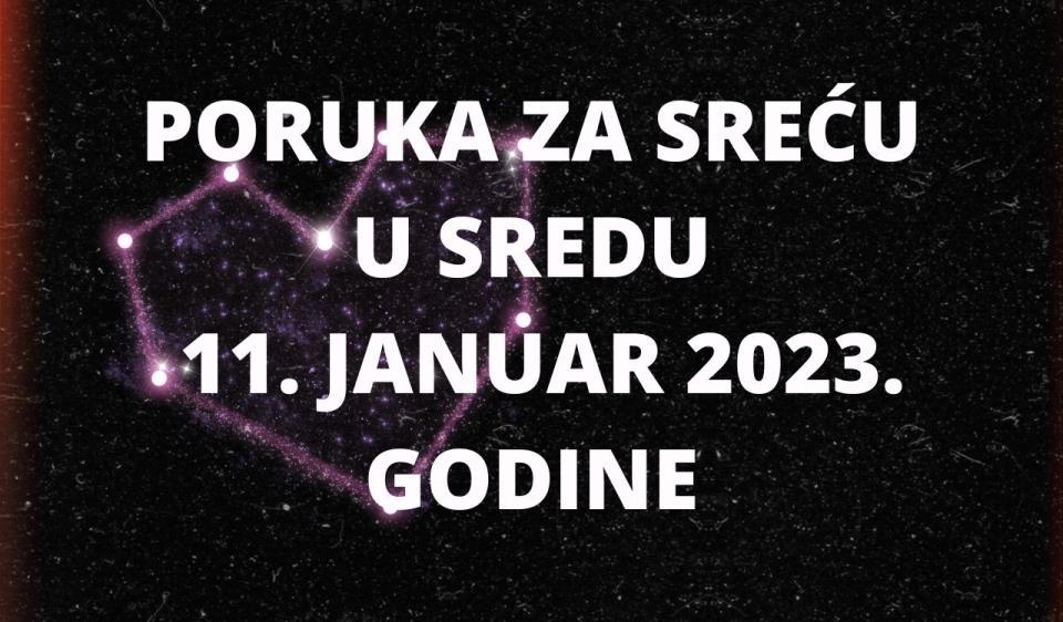 PORUKA ZA SREĆU 5 JANUAR  2023 GODINE.