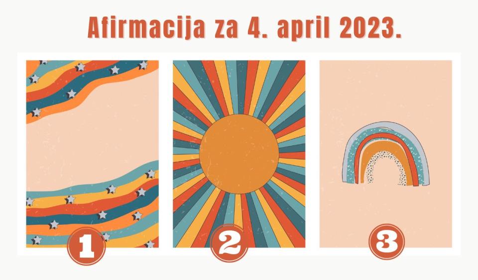 Afirmacija za  4 april 2023.